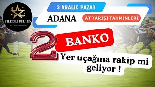 3 Aralık 2023 Pazar Adana At Yarışı Tahminleri [upl. by Lauzon]