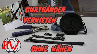 So kannst Du Gurtbänder mit Hohlnieten vernieten [upl. by Ulane545]