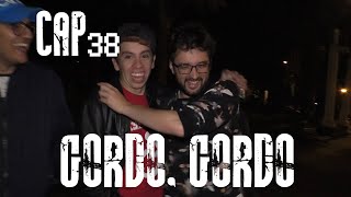 Con Ánimo de Ofender  Cap 38  Gordo Gordo [upl. by Arnuad]