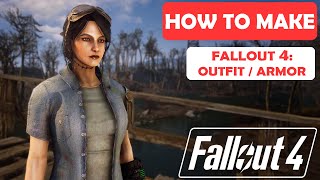 FO4  How To Make Custom OUTFIT \ ARMOR  Modding Tutorial [upl. by Eelyk849]