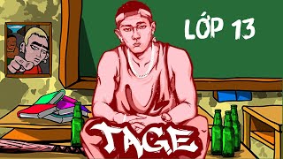 Tage  Lớp 13 Official Lyric Video [upl. by Anzovin196]