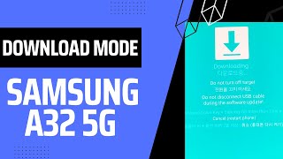 Samsung Galaxy A32 Download Mode  Enter Odin Mode  Exit Samsung Mode [upl. by Lalaj373]