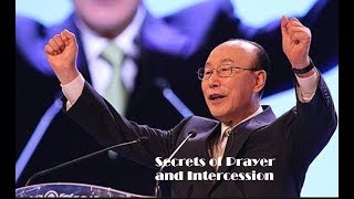 David Yonggi Cho  Intercession and Prayer Secrets [upl. by Slaughter]