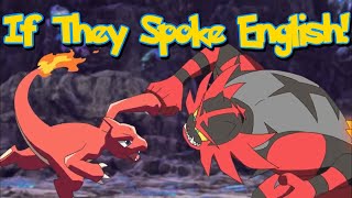 IF POKÉMON TALKED Charmeleons Rematch with Incineroar I Choose You [upl. by Jorrie]