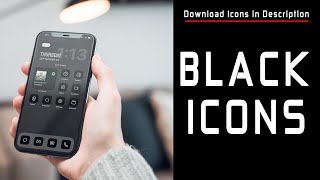 iPhone BLACK Icons on iPhone APP ICONS INCLUDED [upl. by Birgitta]