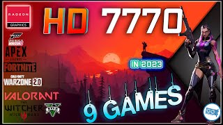 Radeon HD 7770 in 9 Games  2023 [upl. by Josias969]