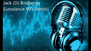 Captain Jack  Captain Jack DJ Bodbenys Eurodance 90s Remix [upl. by Ame566]