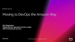 AWS reInvent 2018 REPEAT 1 Moving to DevOps the Amazon Way DEV210R1 [upl. by Lezlie]