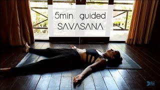 Guided SAVASANARelaxation 5 minutes [upl. by Lednyc]