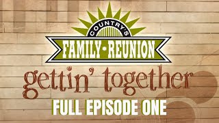 Gettin Together  Full Episode 1 [upl. by Newfeld]