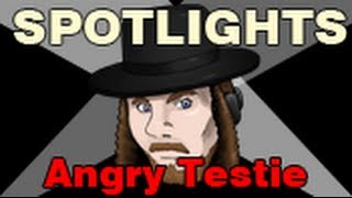 Angry Testie Spotlights [upl. by Bevvy]