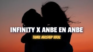 Infinity X Anbe En Anbe  Insta Viral Full Track  Tamil BGM [upl. by Ynohtnaleahcim]