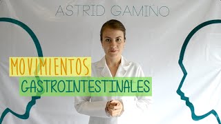 Movimientos Gastrointestinales [upl. by Kele418]