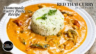 Red Thai Curry  Red Thai Curry with Herbed Rice Recipe  Red Thai Curry Paste Recipe  Jay Patel [upl. by Anehs]