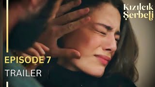 Kizilcik Serbeti Episode 7 English Subtitles Trailer [upl. by Nhepets]