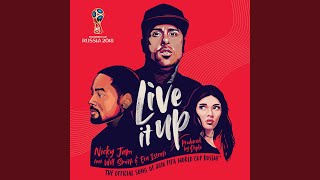 Live It Up Official Song 2018 FIFA World Cup Russia [upl. by Adnorrehs]