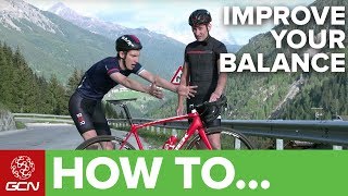 How To Improve Your Balance On A Bike  GCNs Pro Tips [upl. by Mosnar]