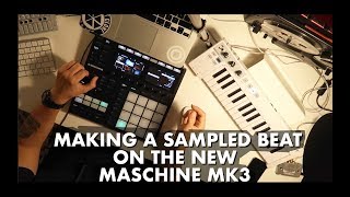 Maschine MK3 in full action  Sampled beat making [upl. by Iggem]