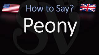 How to Pronounce Peony CORRECTLY [upl. by Eyla]