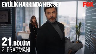 Evlilik Hakkında Her Şey 21 Bölüm 2 Fragmanı [upl. by Hanonew182]