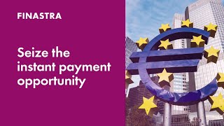 Seize the instant payments opportunities in Europe with Finastra Payments To Go [upl. by Amiaj]