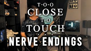 Too Close to Touch  Nerve Endings  Guitar Cover w Tabs [upl. by Ateekram]