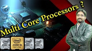 What is Core  Multi Core Processors  Dual Core Quad Core Octa Core Hexa Core [upl. by Iana]