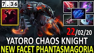 YATORO Chaos Knight  New Facet Phantasmagoria  Next Level Play  Dota 2 Pro Gameplay  Highlight [upl. by Chap]