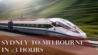 SYDNEY TO MELBOURNE HIGH SPEED RAIL FULL ALIGNMENT [upl. by Asilehc820]