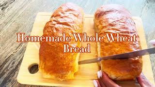 Whole Wheat Bread Recipe [upl. by Manwell927]