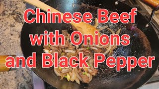 Chinese Beef with Onions and Black Pepper [upl. by Fleur572]