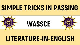 How to pass Wassce Literature in English [upl. by Healey]