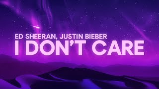 Ed Sheeran Justin Bieber  I Dont Care Lyrics [upl. by Hoopen228]