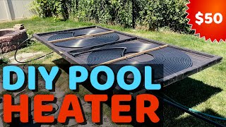 DIY Pool Heater  50 Solar Heater [upl. by Seditsira111]