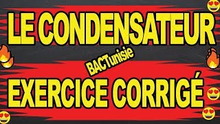 🔥🔥exercice corrigé  condensateur🔥🔥👇👇 [upl. by Itraa]