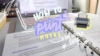 🖨 how to PRINT notes on a loose leaf paper 📝 [upl. by Nalyak233]