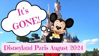 Disneyland Paris August 2024  HAS THIS GONE FOR GOOD [upl. by Arreyt]