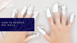 How To Remove Gel Nails At Home  Nail Tutorial  Boots Beauty  Boots UK [upl. by Bum19]