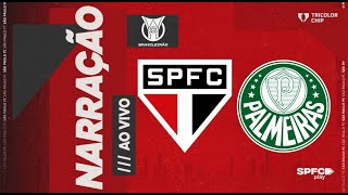 BRASILEIRÃO 2024  SÃO PAULO X PALMEIRAS  SPFC PLAY [upl. by Lambertson]