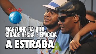 Martinho da Vila Cidade Negra e Emicida  A Estrada Ao Vivo no Rock in Rio [upl. by Volny]