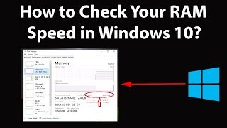 How to Check Your RAM Speed in Windows 10 [upl. by Raskind]