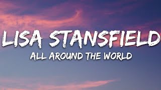 Lisa Stansfield  All Around the World Lyrics [upl. by Dirfliw]