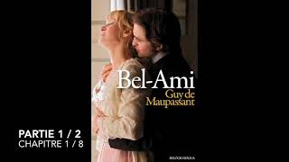 BelAmi  Maupassant  Partie 1  Chapitre 1  Livre audio [upl. by Nwahsd]