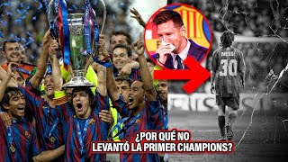 La VERDADERA RAZÓN por la que Messi NO LEVANTÓ el primer trofeo de CHAMPIONS QUE GANÓ [upl. by Adnilreb550]