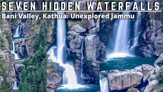 Seven Hidden Waterfalls  Bani Valley Kathua  Unexplored Jammu [upl. by Josephine665]