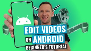 How to Edit Videos on Android COMPLETE Beginners Guide [upl. by Eiresed]