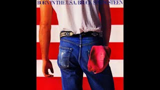 BORN IN THE USA Bruce Springsteen Vinyl HQ Sound Full Album [upl. by Basile967]