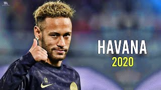 Neymar Jr ► Havana ● Skills amp Goals 201920  HD [upl. by Ettenaj577]