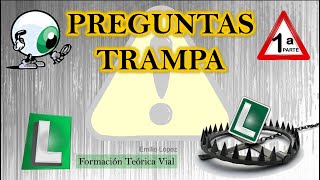 PREGUNTAS TRAMPA 📛🤯 1ª PARTE 👁‍🗨 CARNET DE CONDUCIR TEÓRICO PERMISO B DGT [upl. by Weld]