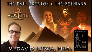 The Evil Creator and The Sethians [upl. by Adnoved620]